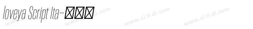 loveya Script Ita字体转换